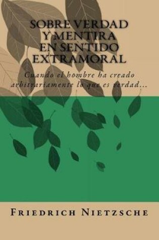 Cover of Sobre Verdad Y Mentira En Sentido Extramoral (Spanish) Edition