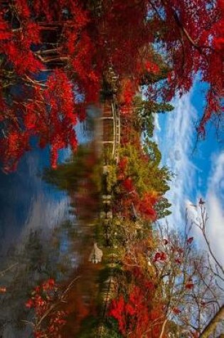 Cover of Japanese Maple Tree Bright Red Surrounding a Pond and Bridge Journal