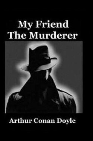 Cover of My Friend The Murderer