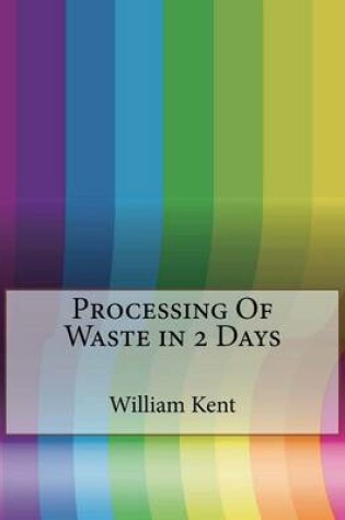 Cover of Processing of Waste in 2 Days