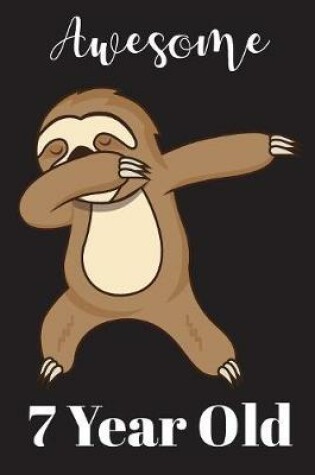 Cover of 7 Year Old Dabbing Sloth