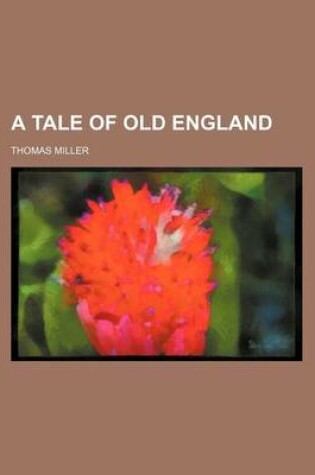 Cover of A Tale of Old England
