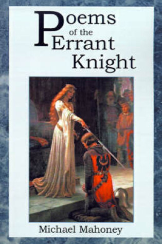 Cover of Poems of the Errant Knight