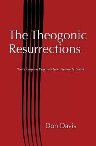 Cover of The Theogonic Resurrections