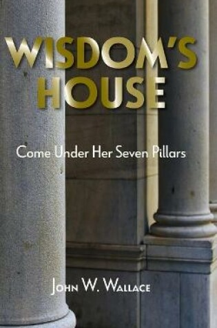 Cover of Wisdom's House