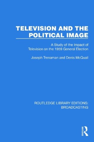 Cover of Television and the Political Image
