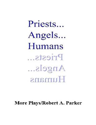 Book cover for Priests... Angels... Humans