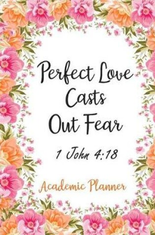 Cover of Perfect Love Casts Out Fear 1 John 4