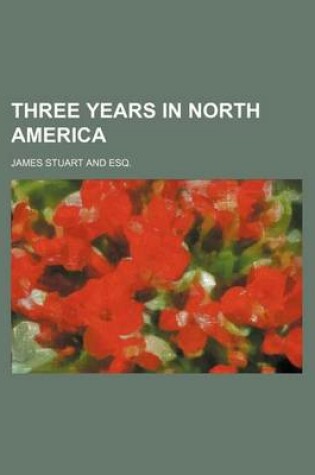 Cover of Three Years in North America