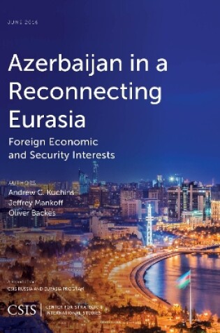 Cover of Azerbaijan in a Reconnecting Eurasia