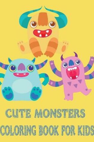 Cover of Cute Monsters Coloring Book