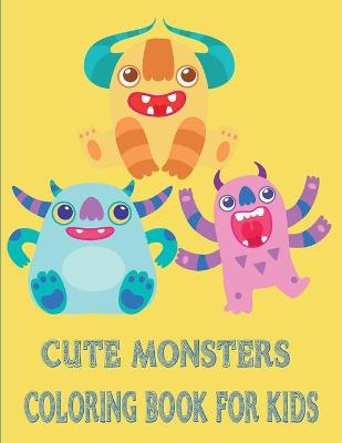 Book cover for Cute Monsters Coloring Book