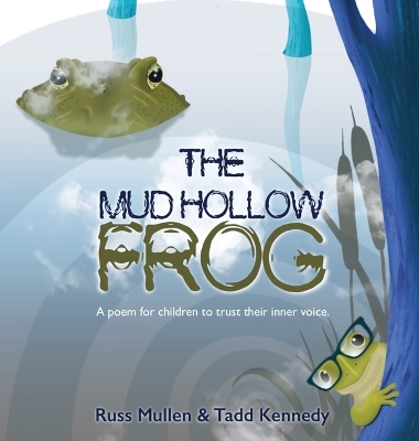 Book cover for The Mud Hollow Frog