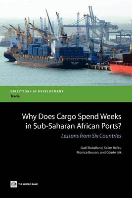 Book cover for Why Does Cargo Spend Weeks in Sub-Saharan African Ports?