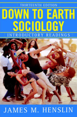 Cover of Down to Earth Sociology 13th E