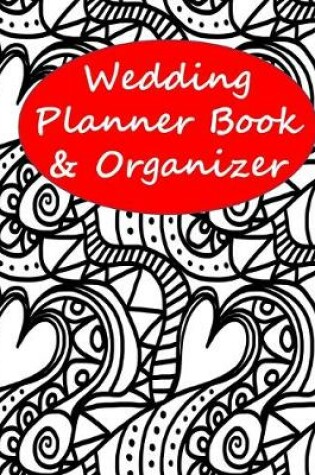 Cover of Wedding Planner Book & Organizer