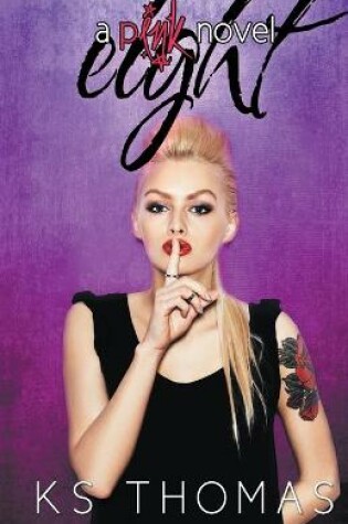 Cover of Eight (A pINK Novel, #2)