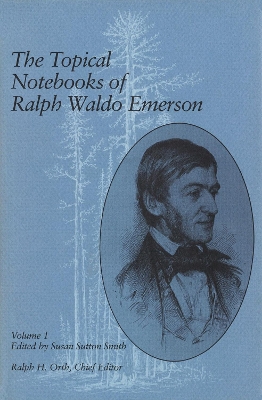 Book cover for The Topical Notebooks of Ralph Waldo Emerson v. 1