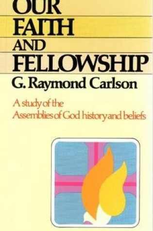 Cover of Our Faith & Fellowship