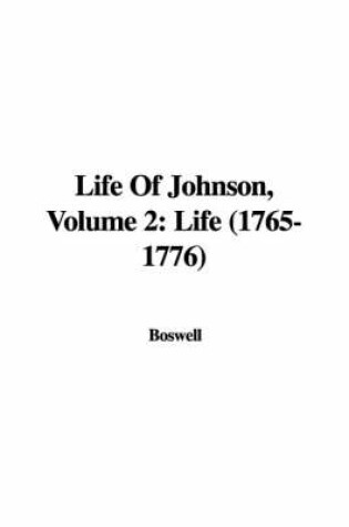 Cover of Life of Johnson, Volume 2