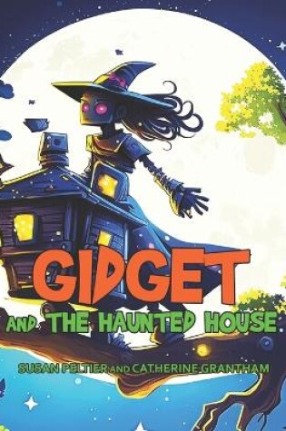 Cover of Gidget and the Haunted House