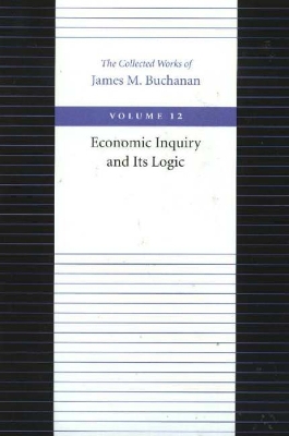 Book cover for Economic Inquiry & Its Logic