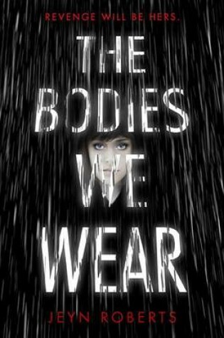 Cover of The Bodies We Wear
