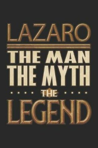 Cover of Lazaro The Man The Myth The Legend