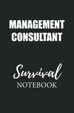 Cover of Management Consultant Survival Notebook