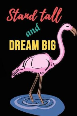 Cover of Stand Tall And Dream Big