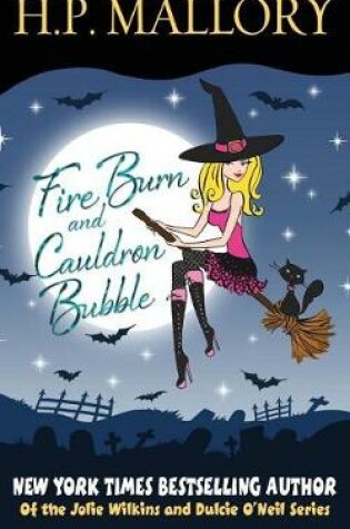 Cover of Fire Burn and Cauldron Bubbl