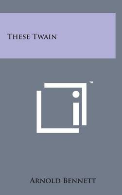 Book cover for These Twain