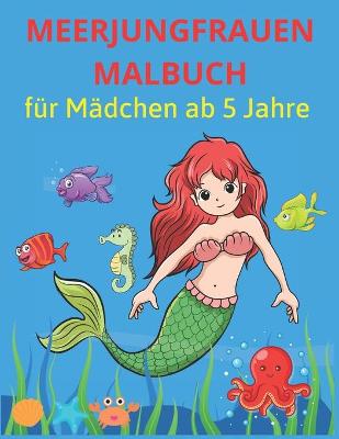 Book cover for Meerjungfrauen Malbuch f�r M�dchen ab 5 Jahre