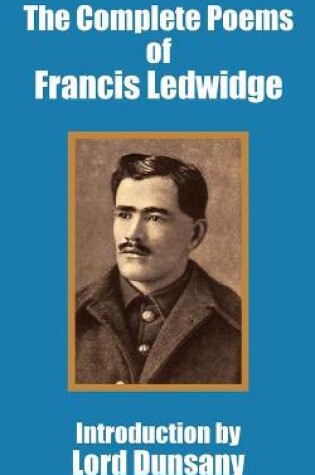 Cover of The Complete Poems of Francis Ledwidge