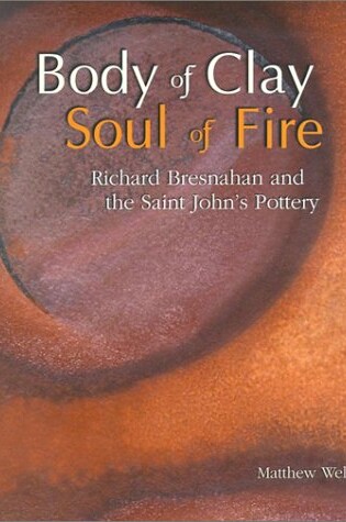 Cover of Body of Soul, Clay of Fire