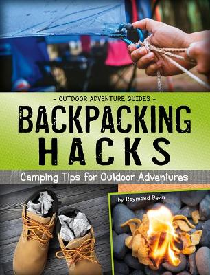 Book cover for Backpacking Hacks: Camping Tips for Outdoor Adventures (Outdoor Adventure Guides)