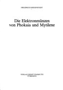 Book cover for Die Elektronmeunzen Von Phokaia Und Mytilene