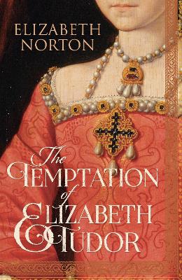 Book cover for The Temptation of Elizabeth Tudor