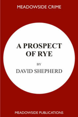 Cover of A Prospect of Rye