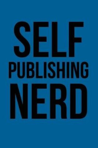 Cover of Self Publishing Nerd