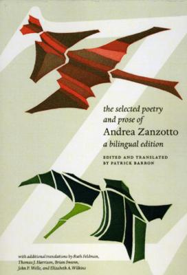 Book cover for The Selected Poetry and Prose of Andrea Zanzotto