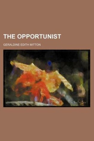 Cover of The Opportunist