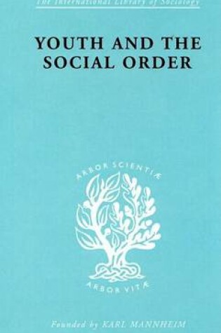 Cover of Youth & Social Order Ils 149