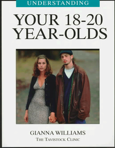 Book cover for Understanding Your 18-20 Year Old