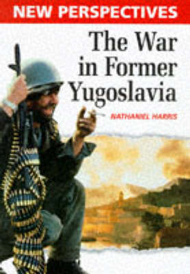 Cover of The War in Former Yugoslavia