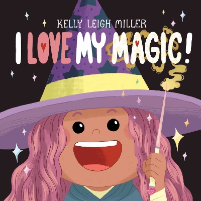 Book cover for I Love My Magic!
