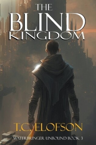 Cover of The Blind Kingdom