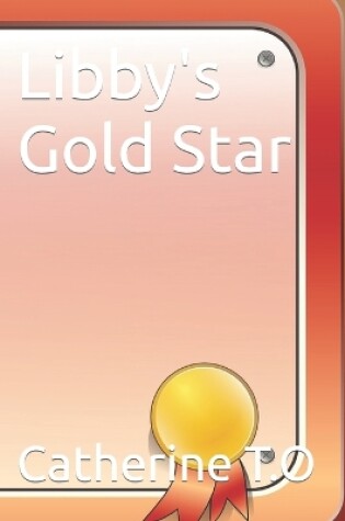 Cover of Libby's Gold Star