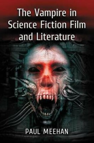 Cover of The Vampire in Science Fiction Film and Literature