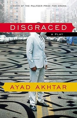 Book cover for Disgraced: A Play